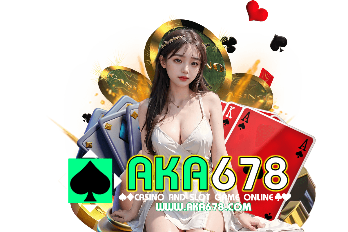 aka678 สล็อต